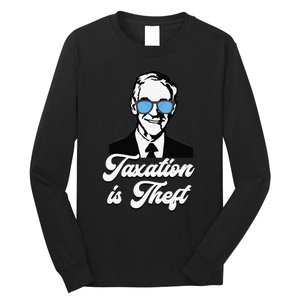 Ron Paul Taxation is Theft Libertarian Ancap Freedom Liberty Long Sleeve Shirt