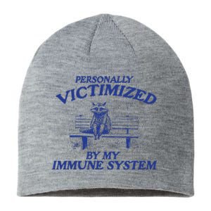 Raccoon Personally Victimized By My Immune System Sustainable Beanie