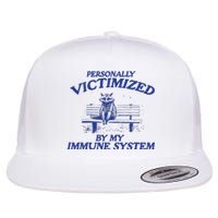 Raccoon Personally Victimized By My Immune System Flat Bill Trucker Hat