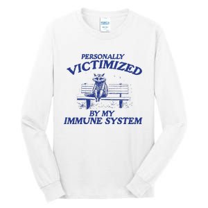 Raccoon Personally Victimized By My Immune System Tall Long Sleeve T-Shirt