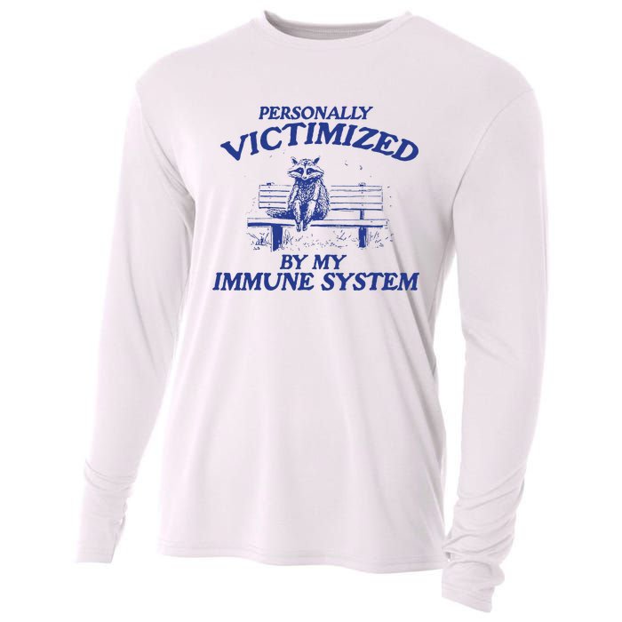 Raccoon Personally Victimized By My Immune System Cooling Performance Long Sleeve Crew