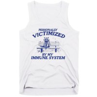 Raccoon Personally Victimized By My Immune System Tank Top