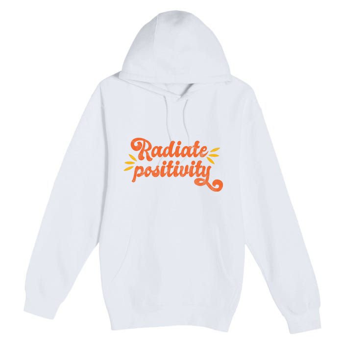 Radiate Positivity Vintage Premium Pullover Hoodie