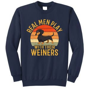 Real Play With Their Weiners Funny Dachshund Dog Sweatshirt