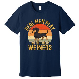 Real Play With Their Weiners Funny Dachshund Dog Premium T-Shirt