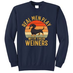 Real Play With Their Weiners Funny Dachshund Dog Tall Sweatshirt