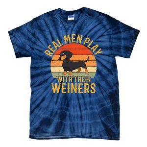 Real Play With Their Weiners Funny Dachshund Dog Tie-Dye T-Shirt