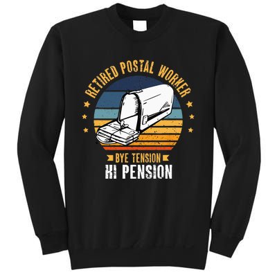 Retired Postal Worker Bye Tension Hi Pension Mailman Sweatshirt