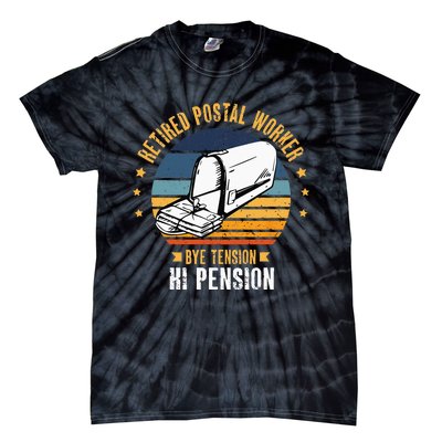 Retired Postal Worker Bye Tension Hi Pension Mailman Tie-Dye T-Shirt