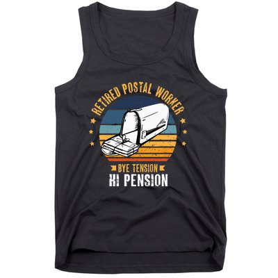 Retired Postal Worker Bye Tension Hi Pension Mailman Tank Top