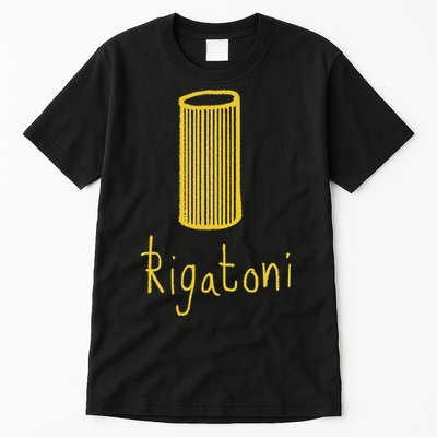 Rigatoni Pasta Wear Your Love Of Pasta Funny Tall T-Shirt