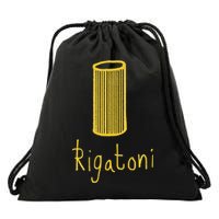 Rigatoni Pasta Wear Your Love Of Pasta Funny Drawstring Bag