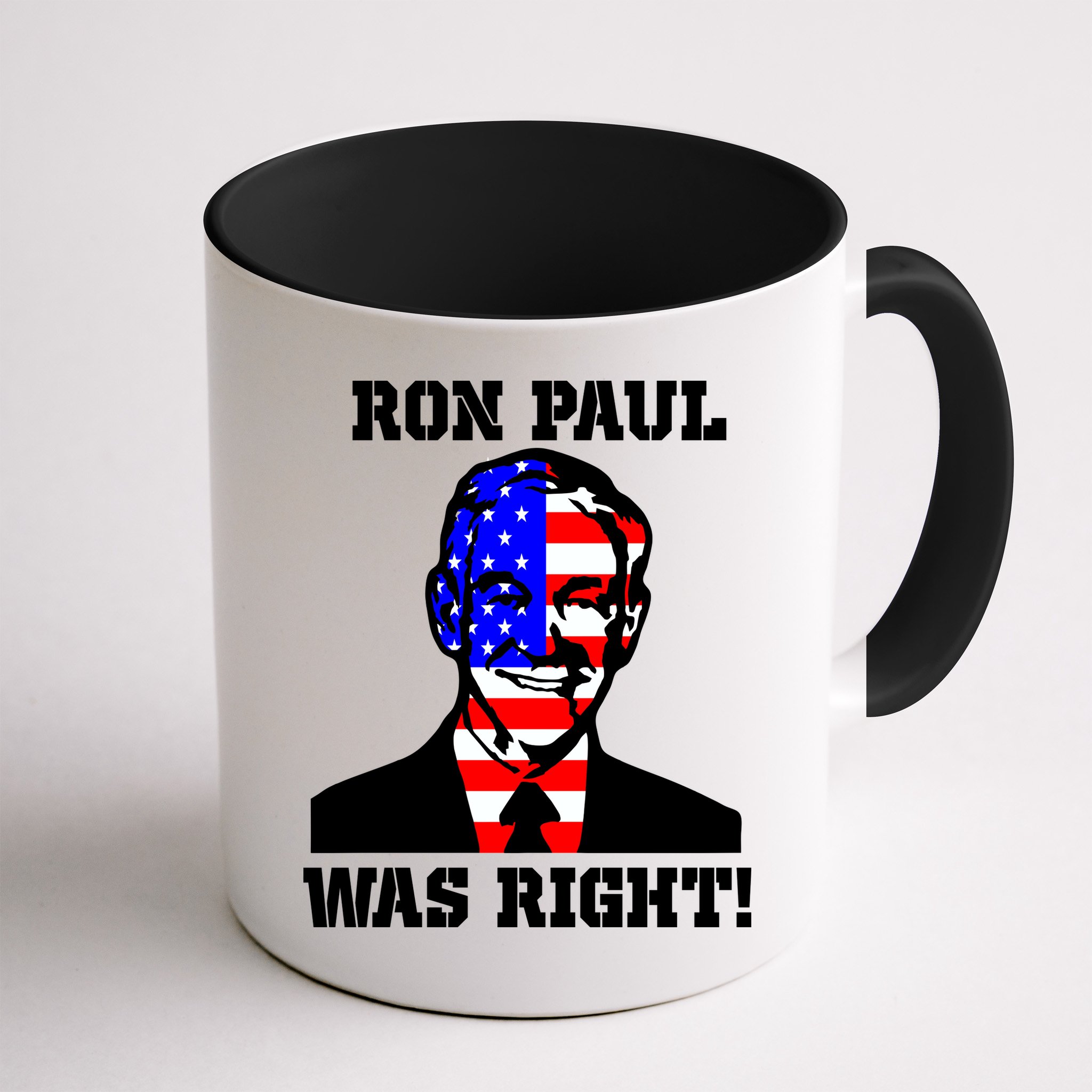 Ron Paul Was Right Mug