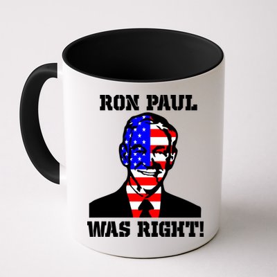Ron Paul Was Right Mug