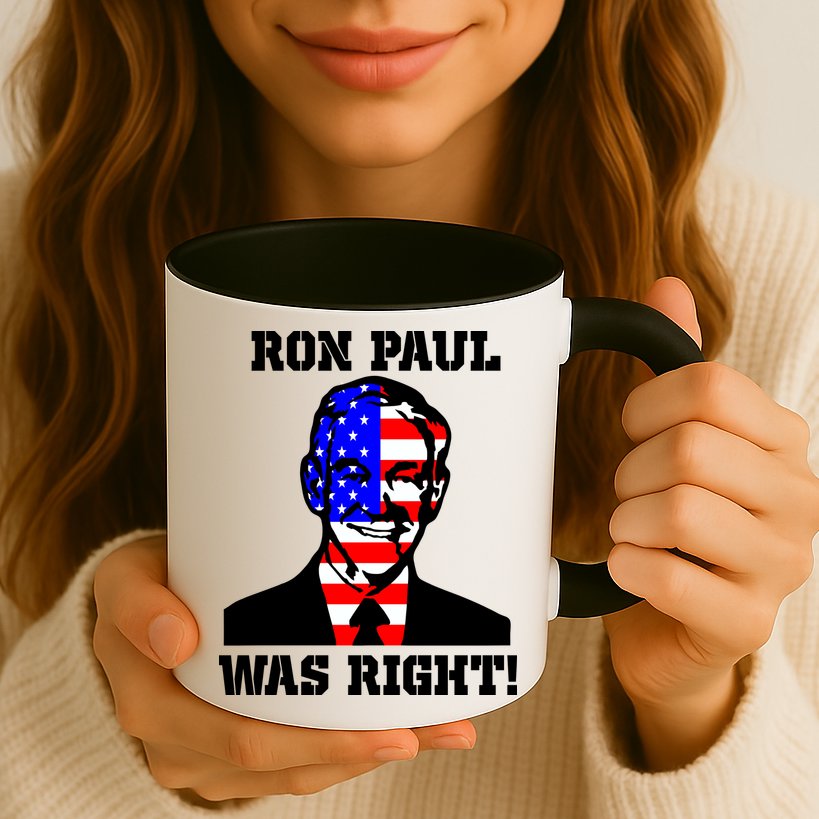 Ron Paul Was Right Mug
