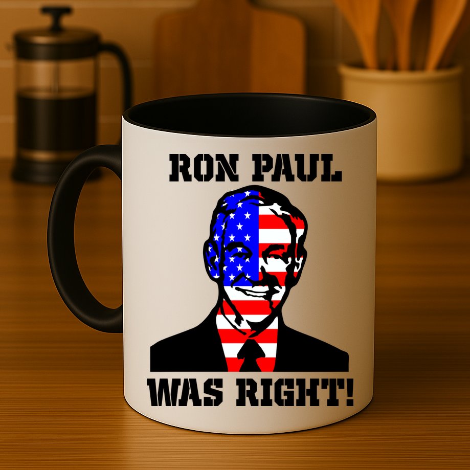 Ron Paul Was Right Mug
