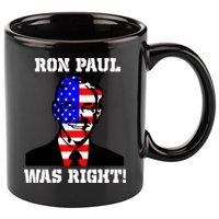 Ron Paul Was Right 11oz C Handle Ceramic Mug