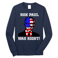 Ron Paul Was Right Long Sleeve Shirt