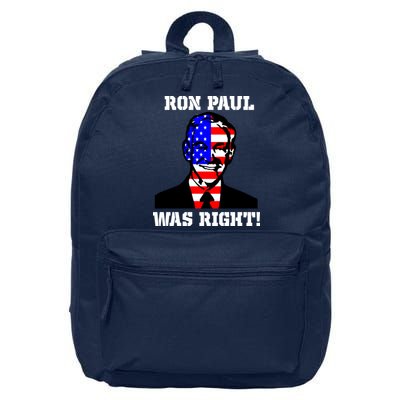 Ron Paul Was Right 16 in Basic Backpack