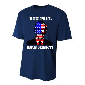 Ron Paul Was Right Performance Sprint T-Shirt