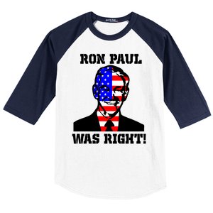 Ron Paul Was Right Baseball Sleeve Shirt