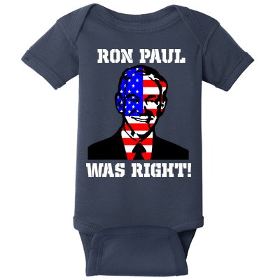 Ron Paul Was Right Baby Bodysuit