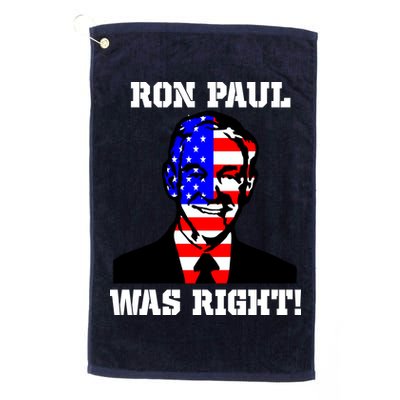Ron Paul Was Right Golf Towel