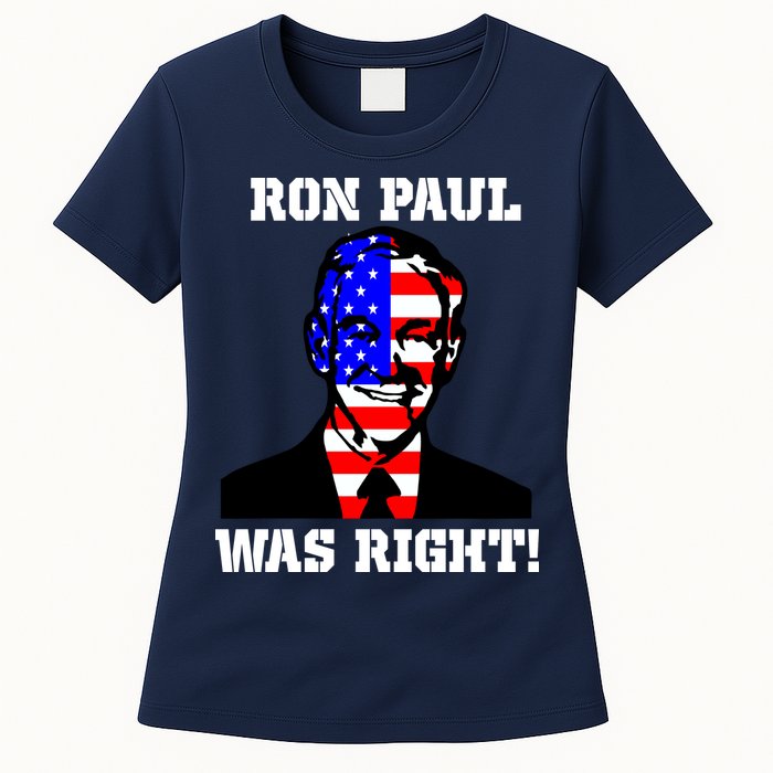 Ron Paul Was Right Womens T-Shirt