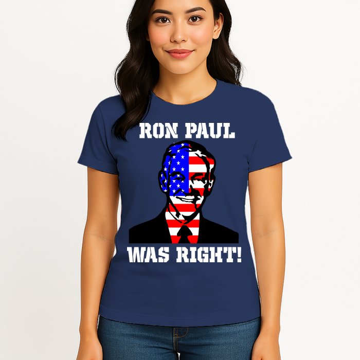 Ron Paul Was Right Womens T-Shirt