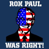 Ron Paul Was Right Womens T-Shirt