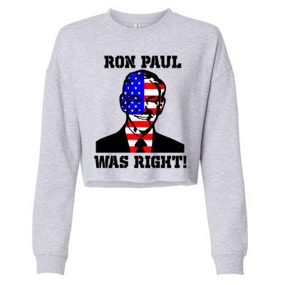 Ron Paul Was Right Cropped Pullover Crew