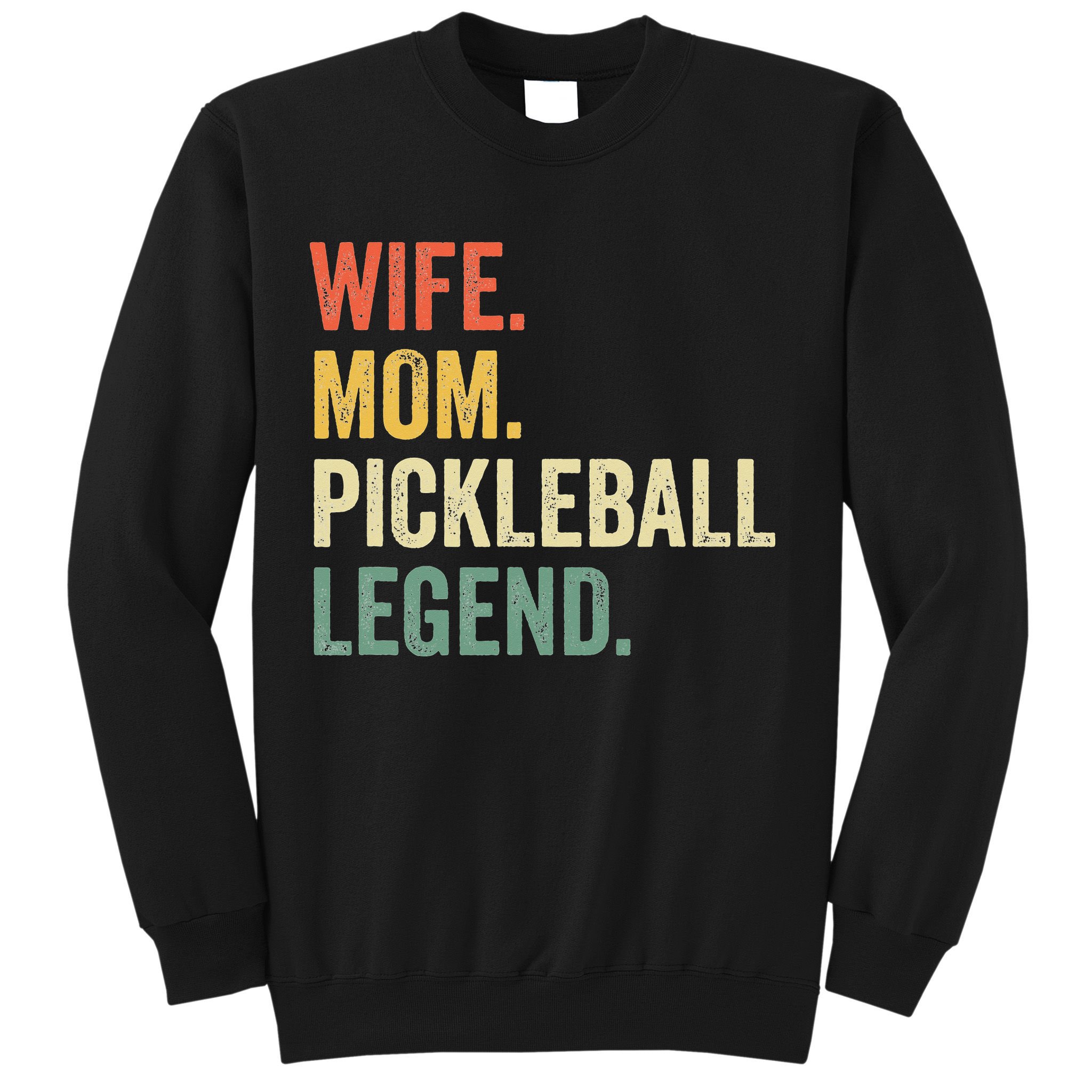 Retro Pickleball Wife Mom Legend Vintage Mother's Day Sweatshirt