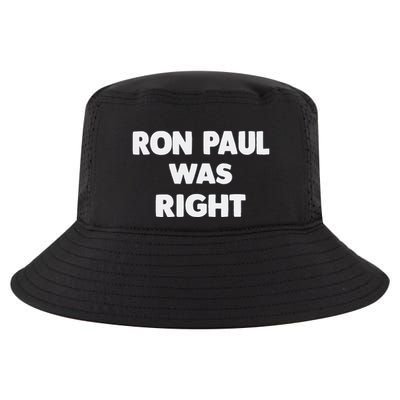 Ron Paul Was Right Cool Comfort Performance Bucket Hat