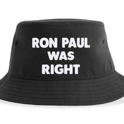 Ron Paul Was Right Sustainable Bucket Hat