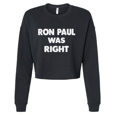 Ron Paul Was Right Cropped Pullover Crew