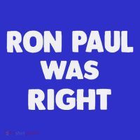 Ron Paul Was Right 16 in Basic Backpack