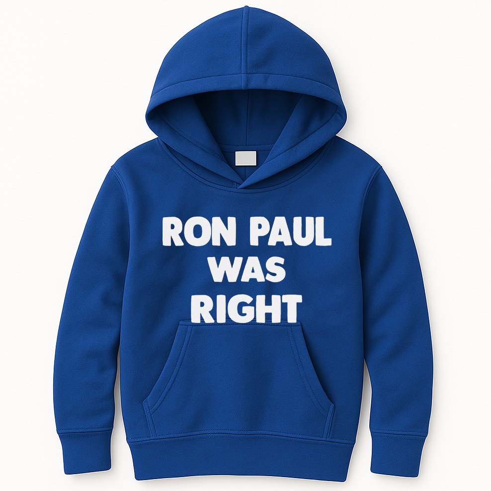 Ron Paul Was Right Kids Hoodie