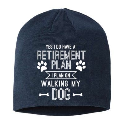 Retirement Plan Walking My Dog Retired Dog Lover Owner Funny Sustainable Beanie