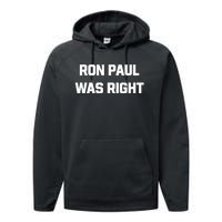 Ron Paul Was Right Performance Fleece Hoodie