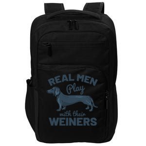 Real Play With Their Weiners Funny Dachshund Dog Impact Tech Backpack