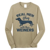 Real Play With Their Weiners Funny Dachshund Dog Long Sleeve Shirt