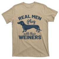 Real Play With Their Weiners Funny Dachshund Dog T-Shirt