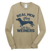 Real Play With Their Weiners Funny Dachshund Dog Tall Long Sleeve T-Shirt