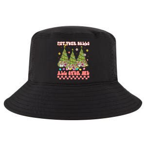 Retro Put Your Balls All Over Me Christmas Tree Merry Xmas Cool Comfort Performance Bucket Hat