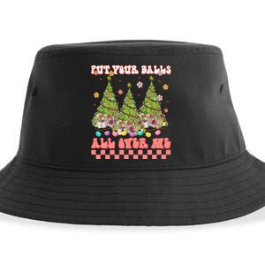 Retro Put Your Balls All Over Me Christmas Tree Merry Xmas Sustainable Bucket Hat