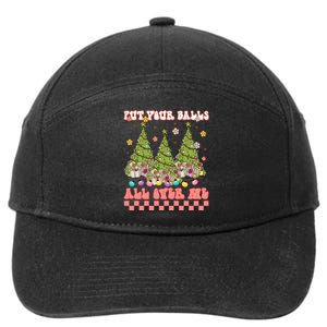 Retro Put Your Balls All Over Me Christmas Tree Merry Xmas 7-Panel Snapback Hat