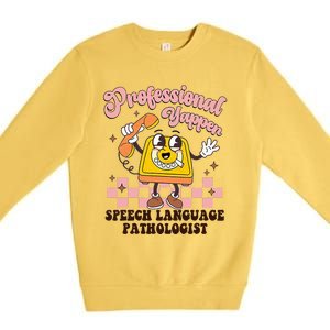 Retro Professional Yapper Speech Language Pathologist Slp Premium Crewneck Sweatshirt