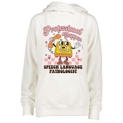 Retro Professional Yapper Speech Language Pathologist Slp Womens Funnel Neck Pullover Hood