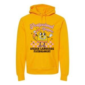 Retro Professional Yapper Speech Language Pathologist Slp Premium Hoodie