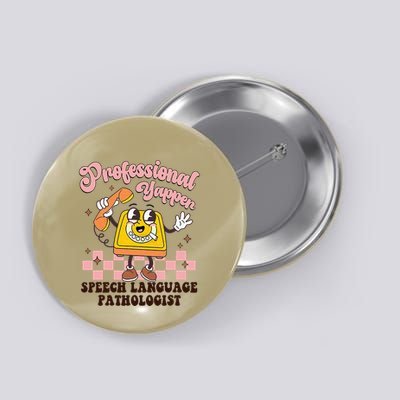 Retro Professional Yapper Speech Language Pathologist Slp Button